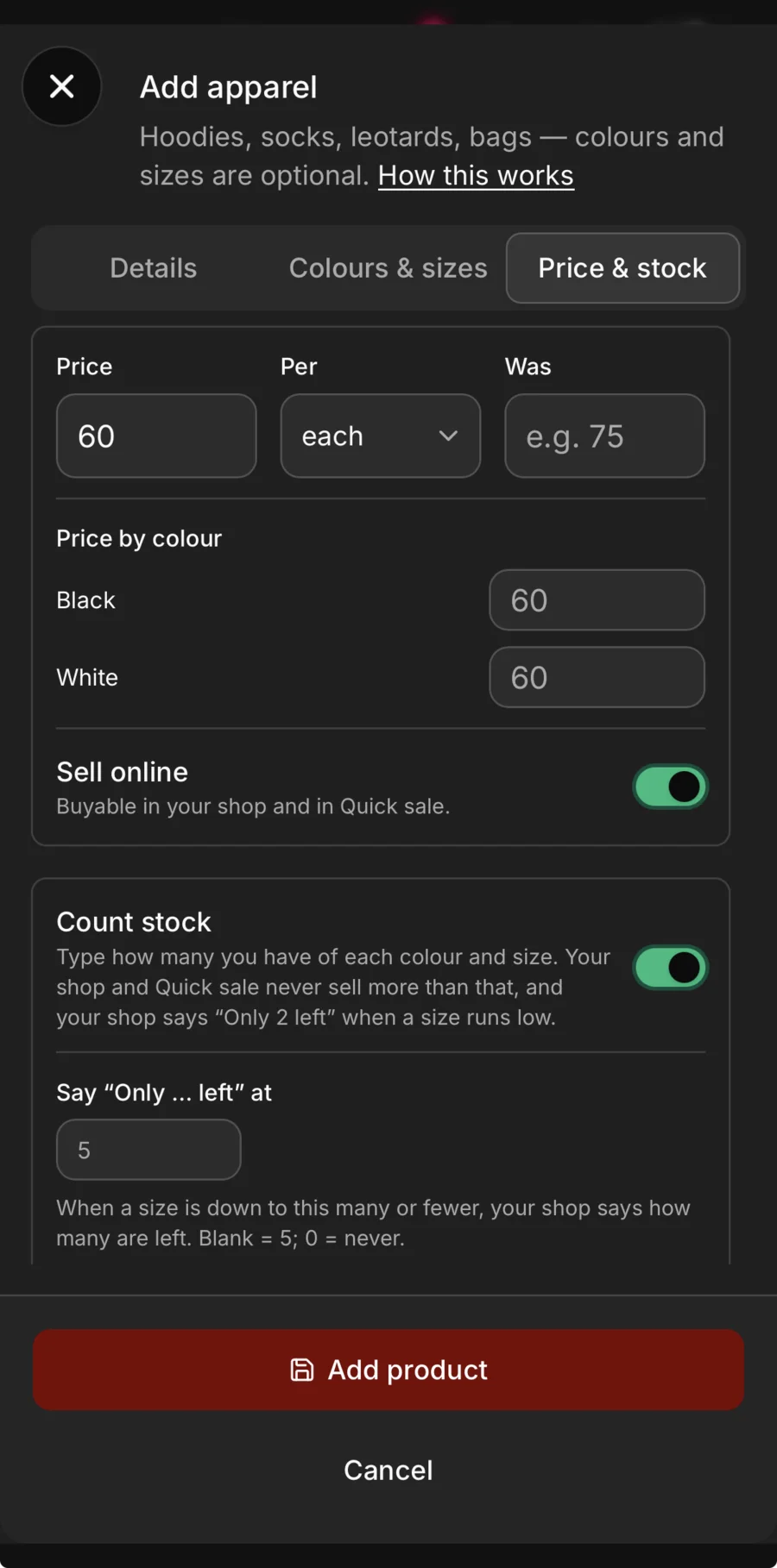The hoodie’s Price & stock: 60 each, a price for each colour, Sell online in the shop and in Quick sale, and Count stock, with “Only … left” shown at 5.