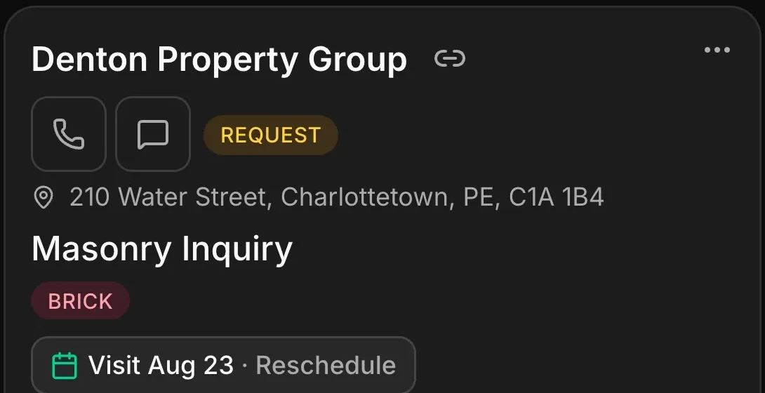A request in Daybook: Denton Property Group, 210 Water Street, a masonry inquiry tagged brick, with a visit booked.