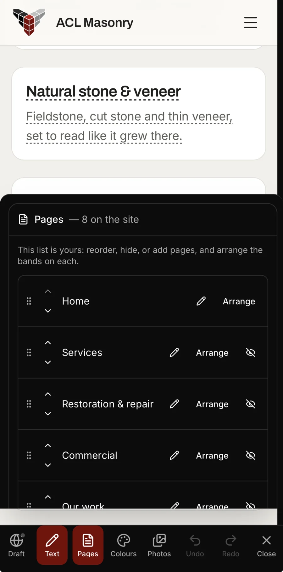 The website editor with its Pages list open, 8 on the site: Home, Services, Restoration & repair, Commercial and Our work, each with a pencil, Arrange and an eye to hide it, above the tools Draft, Text, Pages, Colours, Photos, Undo, Redo and Close.